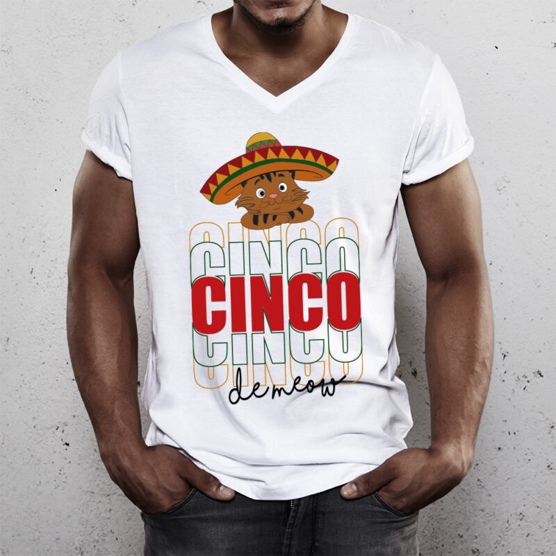 Funny Cinco De Meow SVG PNG, Cinco De Mayo Svg, Meow Tshirt Design