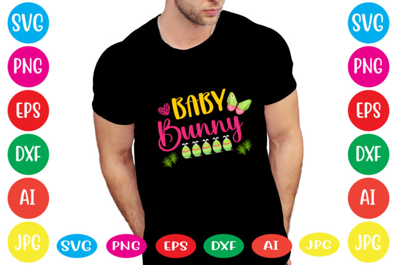 Baby Bunny svg vector for t-shirt,happy easter svg design,easter day svg design, happy easter day svg free, happy easter svg bunny ears cut file for cricut, bunny rabbit feet, easter