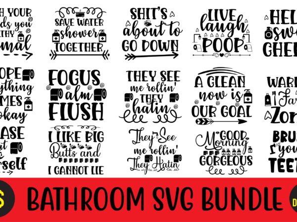 Bathroom svg bundle t shirt template,svg design bundle on sell design ,bathroom png design ,