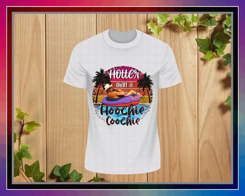 Hotter Than A Hoochie Coochie, Alan Jackson Summer, Sublimation Design, PNG File 300 dpi For Shirts Mugs Transfers, Digital Download 1031258774