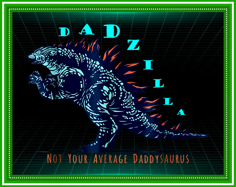 16 Designs DADZILLA PNG Bundle, Vintage Design, Dadzilla Bundle, Godzilla , King Of The Monster, Dadzilla Sublimation, Digital Download 984295198