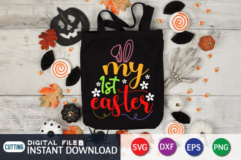 My first easter day t-shirt design, Happy easter Shirt print template, Happy Easter vector, Easter Shirt SVG, typography design for Easter Day, Easter day 2022 shirt, Easter t-shirt for Kids,