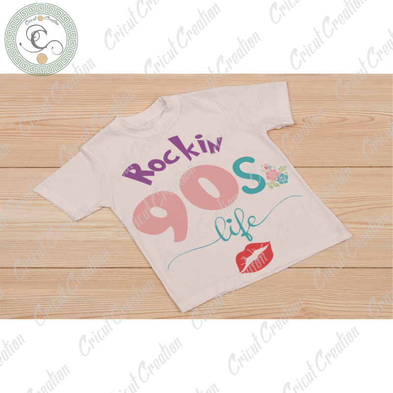 Mother’s Day, 90s life SVG, Rockin 90s Mom Life Diy Crafts, Mother Cameo Htv Prints, Mother Life Sihouette File