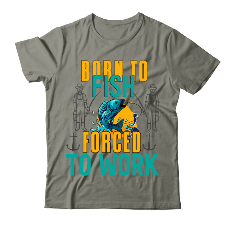 Born To Fish Forced To Work Graphic Tshirt Design On Sale, Fishing T Shirt Design On Sale,Fishing Vector T Shirt Design, Fishing Graphic T Shirt Design,Best Trending T Shirt Bundle,Beer