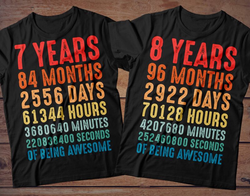 1 year to 60 Years of being awesome t-shirt design Bundle, 1-60 year of being awesome Bundle SVG, Birthday vintage t shirt, Happy birthday tshirt Bundle, Funny Birthday Bundle, Birthday