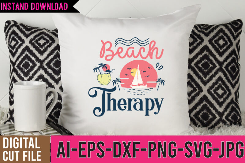 Beach Therapy Tshirt Design,Beach Therapy SVG Design,Summer t shirt design bundle,summer svg bundle,summer svg bundle quotes,summer svg cut file bundle,summer svg craft bundle,Summer Vector Tshirt Design,Summer Graphic Design, Summer Graphic