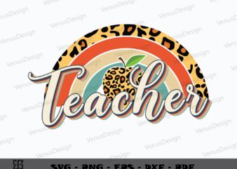 Rainbow Teacher SVG PNG, Teachers Day Tshirt Design