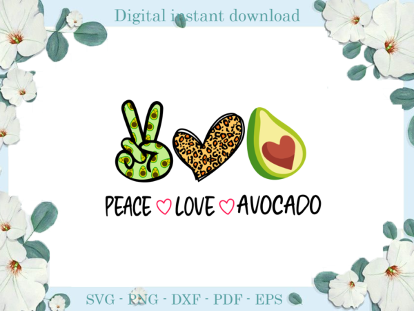 Trending gifts peace love avocado leopard , diy crafts avocado svg files for cricut, trending silhouette sublimation files, cameo htv prints t shirt designs for sale Trending gifts peace love avocado leopard , diy crafts avocado svg files for cricut, trending silhouette sublimation files, cameo htv prints t shirt designs for sale