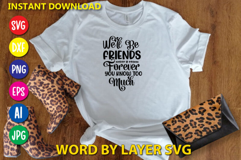 Friendship Svg Bundle Svg Vector T-shirt Design, Friends Svg, Best Friends Svg T-shirt Bundle, Besties To The Resties,best Friends T-shirt Bundle Svg, Svg Files For Cotes, Digital Download,friends Svg Bundle,