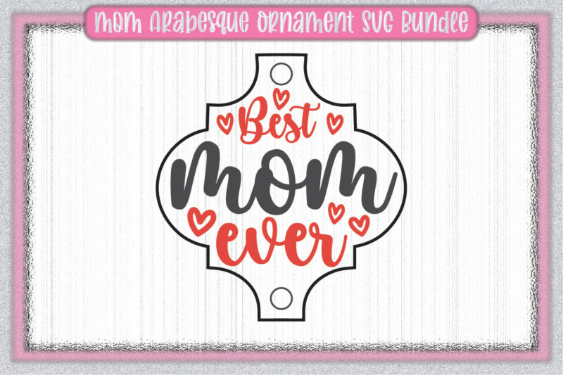 Mom Arabesque Ornament SVG Bundle