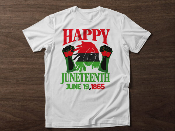 Juneteenth t shirt design with graphics ,juneteenth t shirt design, vintage juneteenth shirt, juneteenth shirt ideas, juneteenth shirt black owned, aka juneteenth shirt, freesih juneteenth shirt, black history month free-ish