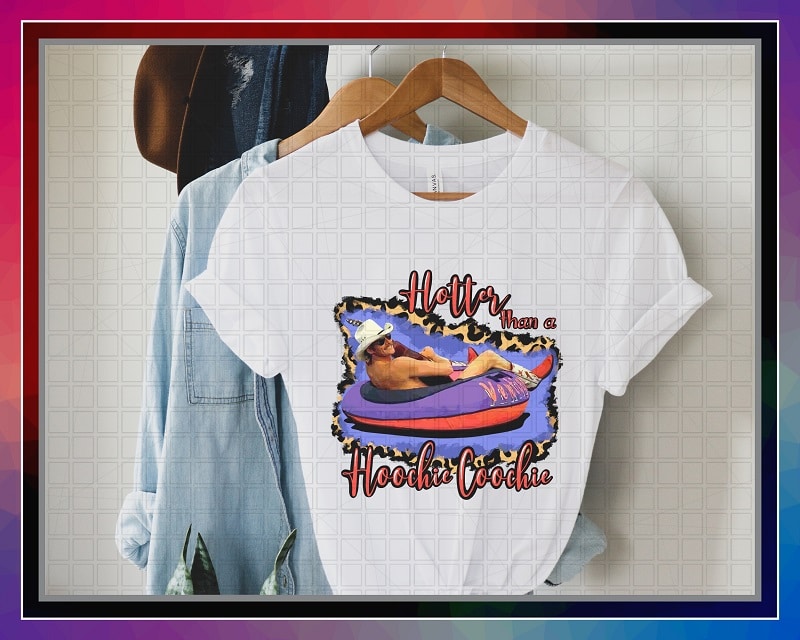 Hotter Than A Hoochie Coochie Alan Jackson, PNG file 300 dpi, shirts, mugs, transfers, Sublimation Design, Digital Download 1025653481