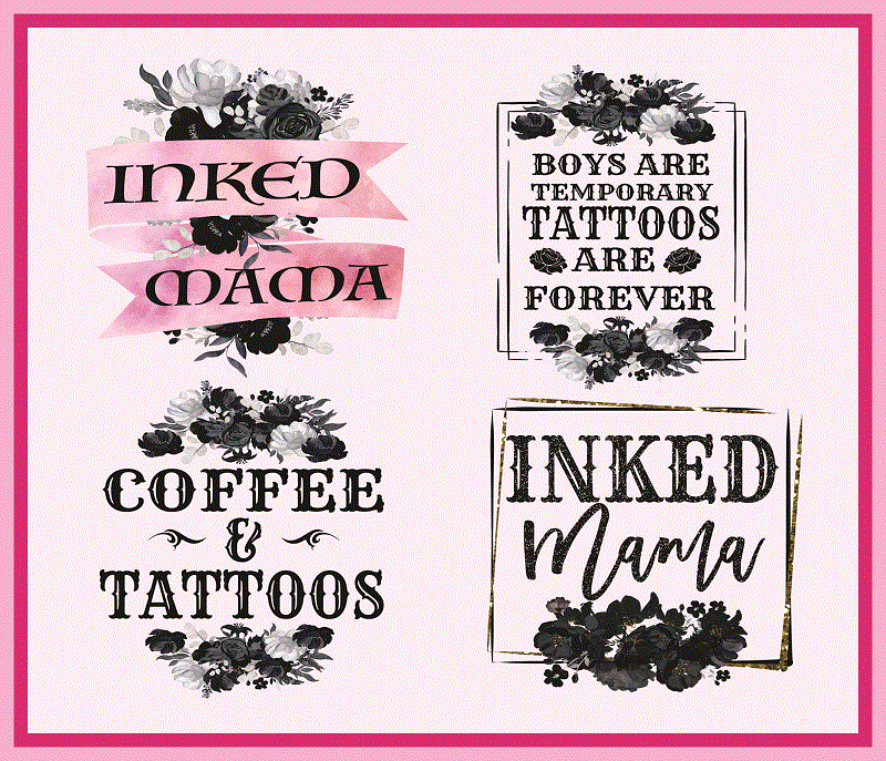 10+ Tattoo Sublimation Bundle, Inked Mom PNG, Tattoo Sayings, Tattoo Quotes, Funny Tattoo Png, PNG Download, Print Cut, Instant Download 989167123