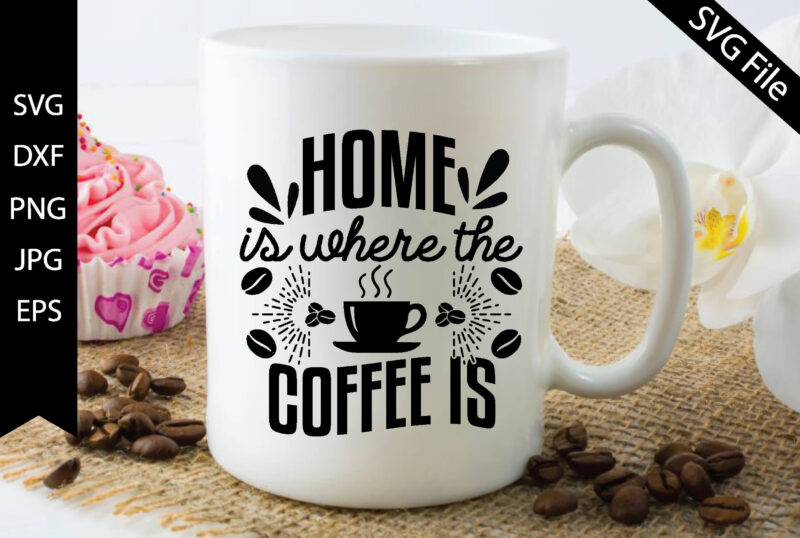 home is where the coffee is