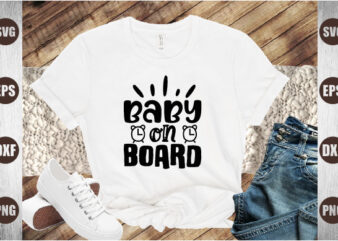 baby on board t shirt template