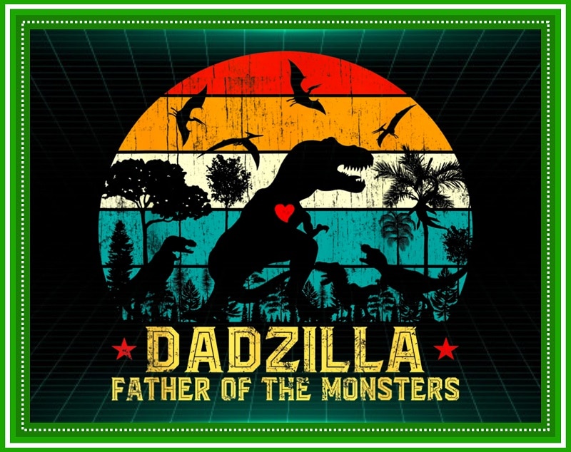 16 Designs DADZILLA PNG Bundle, Vintage Design, Dadzilla Bundle, Godzilla , King Of The Monster, Dadzilla Sublimation, Digital Download 984295198