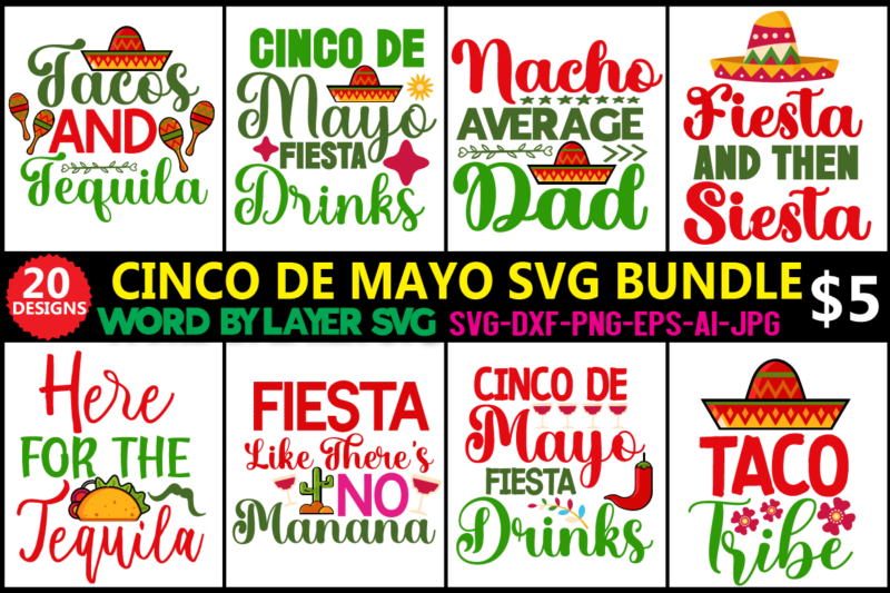 Cinco De Mayo Svg Bundle Vol.2, Svg Vector T-shirt Design Cinco De Mayo Designs, Summer Svg, Tequila Svg Tacos Svg, Party Svg, Fiesta Svg, Music Svg, Cricut, Silhouette,de Mayo Dxf,