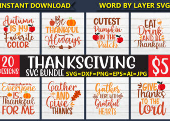 Thanksgiving SVG Bundle, vol.2 20 svg vector t-shirt design Fall SVG Bundle, Fall Svg, Autumn Svg, Fall Svg Designs, Fall Sign svg, Autumn Bundle Svg, Cricut, Silhouette, PNG,Thanksgiving SVG Bundle,