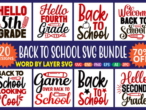 Back to school svg bundle,svg vector t-shirt des,teacher svg, back to school t-shirt design days of school, graduation cap, book, kids silhouette png eps dxf vinyl decal digital cut file,back