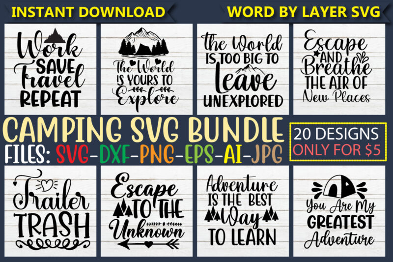 Camping Svg Bundle Vol.2, Svg Vector T-shirt Design Camping Hoodie Svg, Camping Life Svg, Happy Camper Svg, Camping Shirt Svg, Hiking Svg, Cut Files For Cricut, Silhouette,camping Svg Bundle, Camp