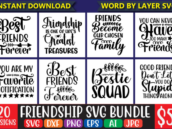 Friendship svg bundle vol.2 svg vector t-shirt design, friends svg, best friends svg t-shirt bundle, besties to the resties,best friends t-shirt bundle svg, svg files for cotes, digital download,friends svg