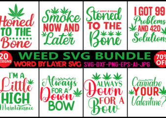 Weed Svg Bundle,marijuana Svg Bundle, T-shirt Design Funny Weed Svg,smoke  Weed Svg,high