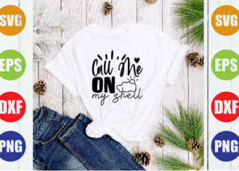 call me on my shell t shirt vector file