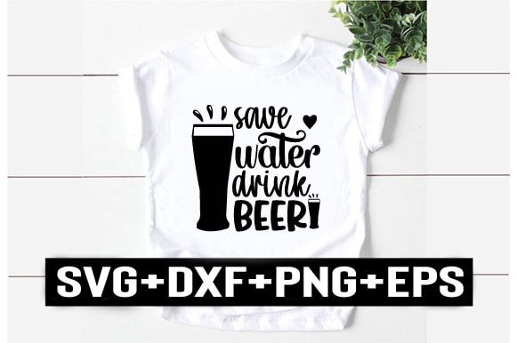 Save water drink beer t shirt template vector