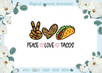 Trending gifts, Peace Love Tacos Diy Crafts, Leopard Heart Svg Files For Cricut, Tacos Silhouette Files, Love Cameo Htv Prints
