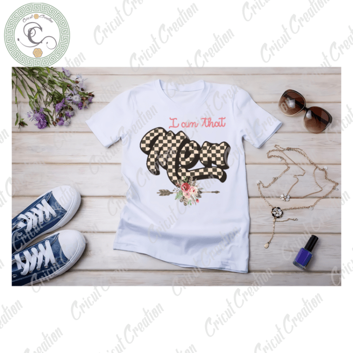 Mother’s Day, I am that mom Diy Crafts, Plaid Text Svg Files For Cricut, Mom Love Silhouette Files, Trending Cameo Htv Prints