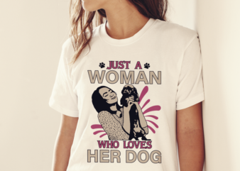 Just a women who loves dog, Dog Vector illustrations for t-shirt prints, posters and other uses
