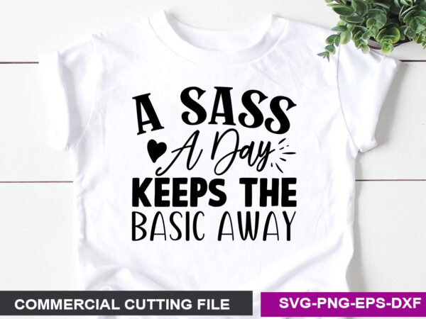 Sassy svg t shirt design template