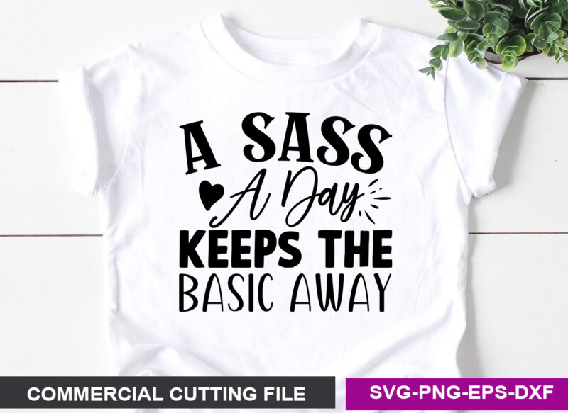 Sassy SVG T shirt design template
