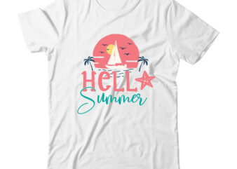 Hello Summer Tshirt Design,Hello Summer SVG Design,Summer t shirt design bundle,summer svg bundle,summer svg bundle quotes,summer svg cut file bundle,summer svg craft bundle,Summer Vector Tshirt Design,Summer Graphic Design, Summer Graphic