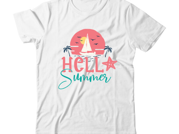 Hello summer tshirt design,hello summer svg design,summer t shirt design bundle,summer svg bundle,summer svg bundle quotes,summer svg cut file bundle,summer svg craft bundle,summer vector tshirt design,summer graphic design, summer graphic