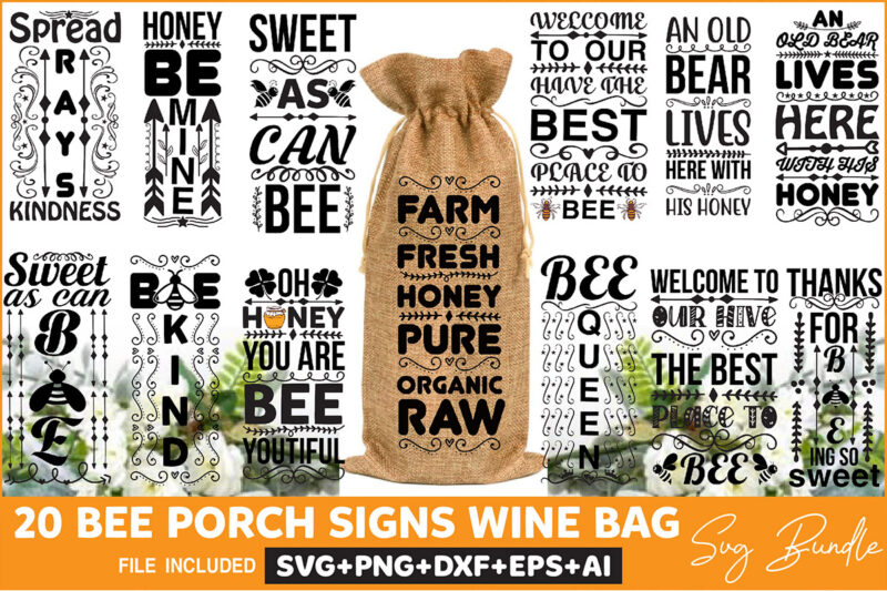 Bee Porch Signs Wine Bag Svg Bundle