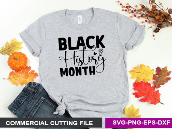 Black history month- svg t shirt template