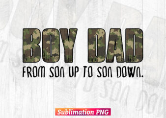 Boy Dad From Son Up To Son Down Camouflage Leopard Fathers Day T shirt Tumbler Design Sublimation Png File