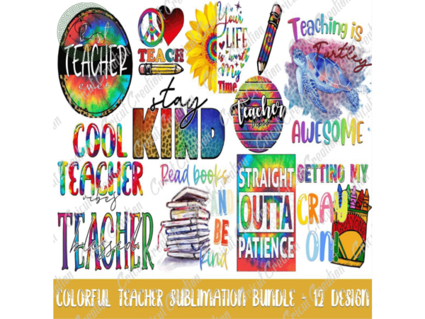 Teacher day, 12 designs colorful teacher sublimation bundle diy crafts, cool teacher png files for cricut, teacher watercolor silhouette files, trending cameo htv prints
