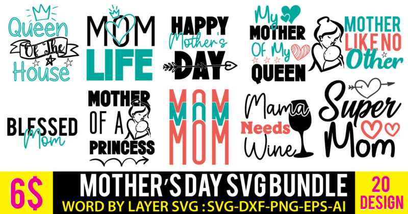 Mother's Day Svg Bundle, Mom Svg Bundle, Mother's Day Svg Bundle Quotes, Mom Cut File Bundle,Mother's Day Tshirt Bundle, Mom Tshirt Bundle, mother's Day tshirt Design Bundle,Mom tshirt Bundle Png