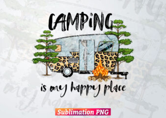 Camping is My Happy Place Outdoors Leopard Camo Adventure T shirt Design Png Sublimation Printable Files