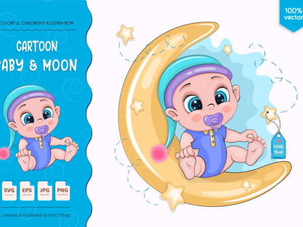 Cartoon baby & moon. t-shirt, png, svg.