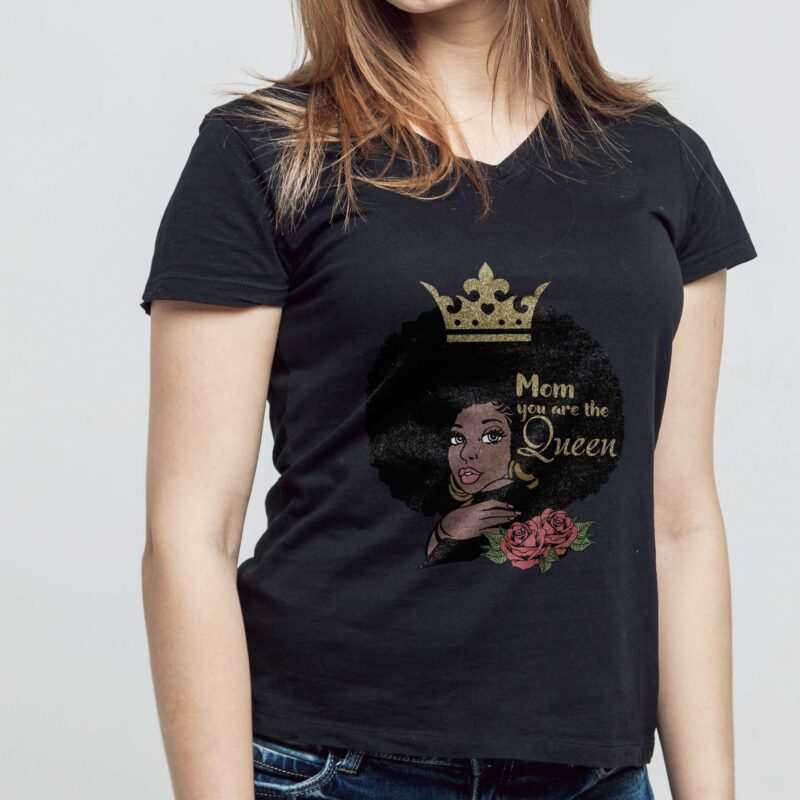Mom You Are The Queen Afro Women SVG PNG, Mothers Day Tshirt Design