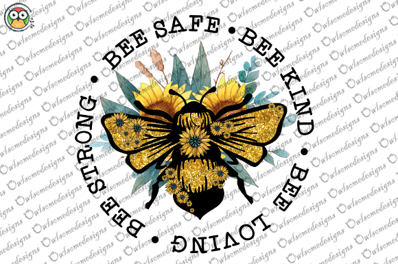 Bee safe bee kind t-shirt design