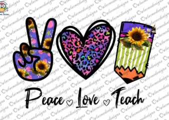 Peace Love teach T-shirt design