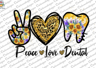 Peace Love dental T-shirt design