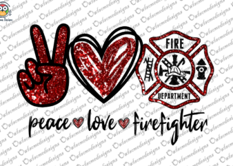 Peace Love firefighter T-shirt design