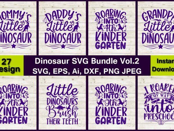 Dinosaur funny vector 27 t-shirt design bundle, for best selling, dinosaur svg bundle, dinosaur,dinosaur svg,dinosaur t-shirt, dinosaur vector, dinosaur svg t-shirt design, dinosaur design, t-shirt, dinosaur png, dinosaur shirt, tyrannosaurus,