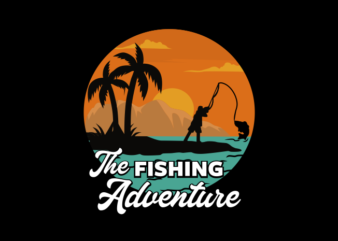 FISHING THE ADVENTURE