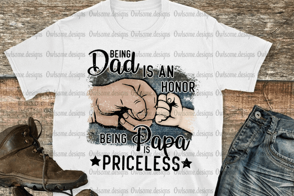 Being Dad is an honor t-shirt design